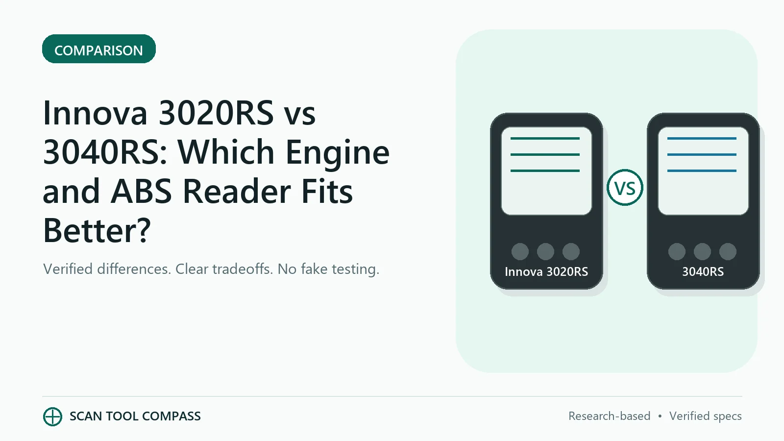 Innova 3020RS vs 3040RS: Which Engine and ABS Reader Fits Better? Innova 3020RS vs 3040RS: Which Engine and ABS Reader Fits Better? - Scan Tool Compass